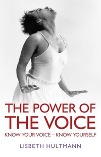 Power of the Voice [DRM] - Lisbeth Hultmann - ebook