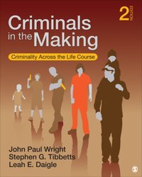 Criminals in the Making [DRM] - Leah E. Daigle - ebook
