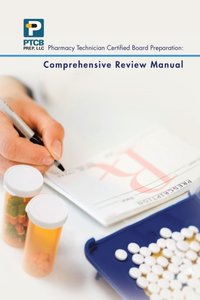 Pharmacy Technician Certified Board Preparation: Comprehensive Review Manual [DRM] - Anne Nguyen - ebook