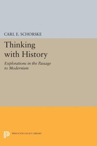 Thinking with History [DRM] - Carl E. Schorske - ebook