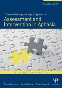 Cognitive Neuropsychological Approach to Assessment and Intervention in Aphasia [DRM] - David Howard - ebook
