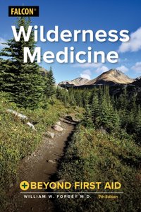 Wilderness Medicine [DRM] - William W. Forgey - ebook