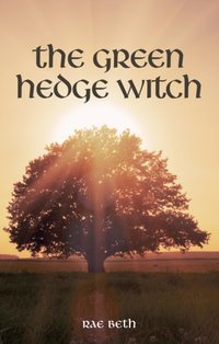 Green Hedge Witch [DRM] - Rae Beth - ebook