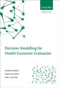 Decision Modelling for Health Economic Evaluation [DRM] - Karl Claxton - ebook