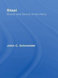 Stasi [DRM] - John Christian Schmeidel - ebook