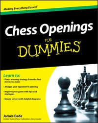 Chess Openings For Dummies [DRM] - James Eade - ebook