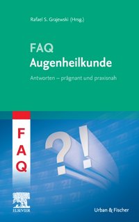 FAQ Augenheilkunde [DRM] - Rafael Grajewski - ebook