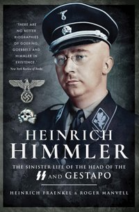 Heinrich Himmler [DRM] - Manvell Roger Manvell - ebook