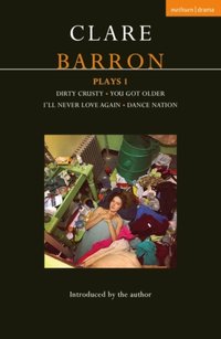 Clare Barron Plays 1 [DRM] - Barron Clare Barron - ebook