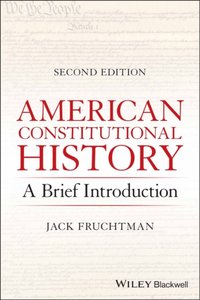American Constitutional History [DRM] - Jack Fruchtman - ebook