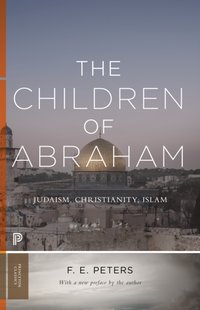 Children of Abraham [DRM] - F. E. Peters - ebook