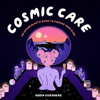 Cosmic Care [DRM] - Robin Eisenberg - ebook