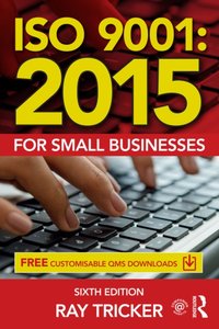 ISO 9001:2015 for Small Businesses [DRM] - Ray Tricker - ebook