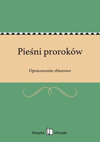 Pieśni proroków - Opracowanie zbiorowe - ebook