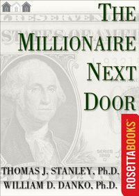 Millionaire Next Door [DRM] - William D. Danko - ebook