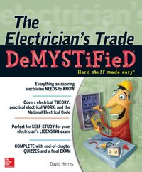 Electrician's Trade Demystified [DRM] - David Herres - ebook