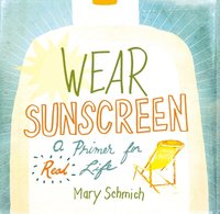 Wear Sunscreen [DRM] - Mary Schmich - ebook