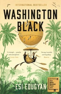 Washington Black [DRM] - Esi Edugyan - ebook