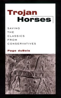 Trojan Horses [DRM] - Page DuBois - ebook