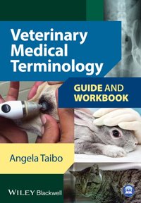 Veterinary Medical Terminology [DRM] - Angela Taibo - ebook