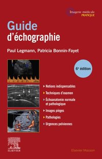 Guide pratique d'echographie [DRM] - Opracowanie zbiorowe - ebook