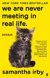 We Are Never Meeting in Real Life [DRM] - Samantha Irby - ebook