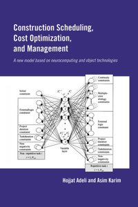Construction Scheduling, Cost Optimization and Management [DRM] - Asim Karim - ebook
