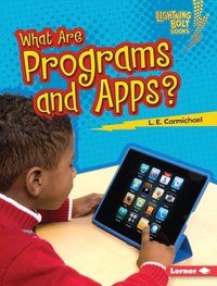 What Are Programs and Apps? [DRM] - L. E. Carmichael - ebook