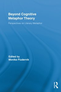 Beyond Cognitive Metaphor Theory [DRM] - Monika Fludernik - ebook