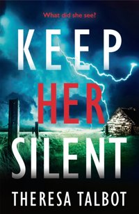 Keep Her Silent [DRM] - Talbot Theresa Talbot - ebook