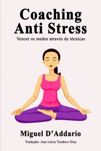 Coaching Anti Stress [DRM] - Miguel D'Addario - ebook