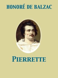 Pierrette [DRM] - Honore de Balzac - ebook