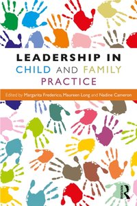 Leadership in Child and Family Practice [DRM] - Nadine Cameron - ebook