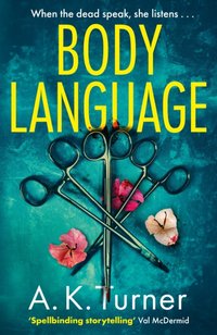 Body Language [DRM] - A. K. Turner - ebook