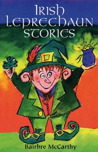 Irish Leprechaun Stories [DRM] - Bairbre McCarthy - ebook