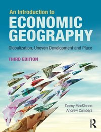 Introduction to Economic Geography [DRM] - Andrew Cumbers - ebook