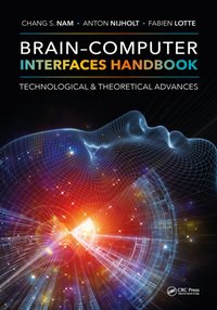 Brain-Computer Interfaces Handbook [DRM] - Fabien Lotte - ebook