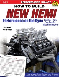 How to Build New Hemi Performance on the Dyno [DRM] - Richard Holdener - ebook