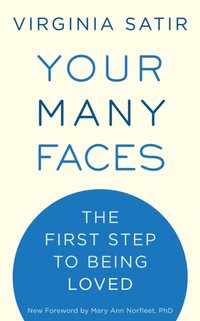 Your Many Faces [DRM] - Virginia Satir - ebook