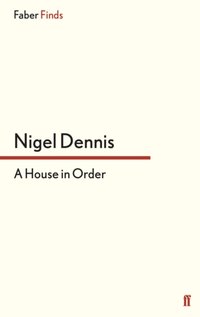 House in Order [DRM] - Nigel Dennis - ebook