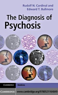 Diagnosis of Psychosis [DRM] - Edward T. Bullmore - ebook