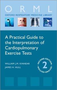 Practical Guide to the Interpretation of Cardiopulmonary Exercise Tests [DRM] - James H. Hull - ebook