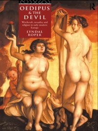 Oedipus and the Devil [DRM] - Lyndal Roper - ebook