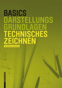 Basics Technisches Zeichnen [DRM] - Isabella Skiba - ebook