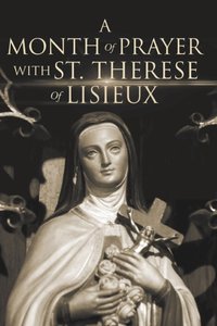Month of Prayer with St. Therese of Lisieux [DRM] - Wyatt North - ebook
