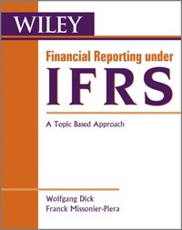Financial Reporting under IFRS [DRM] - Franck Missonier-Piera - ebook