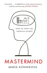 Mastermind [DRM] - Maria Konnikova - ebook