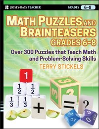 Math Puzzles and Brainteasers, Grades 6-8 [DRM] - Terry Stickels - ebook