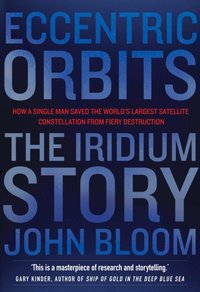 Eccentric Orbits [DRM] - John Bloom - ebook