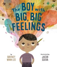 Boy with Big, Big Feelings [DRM] - Britney Winn Lee - ebook